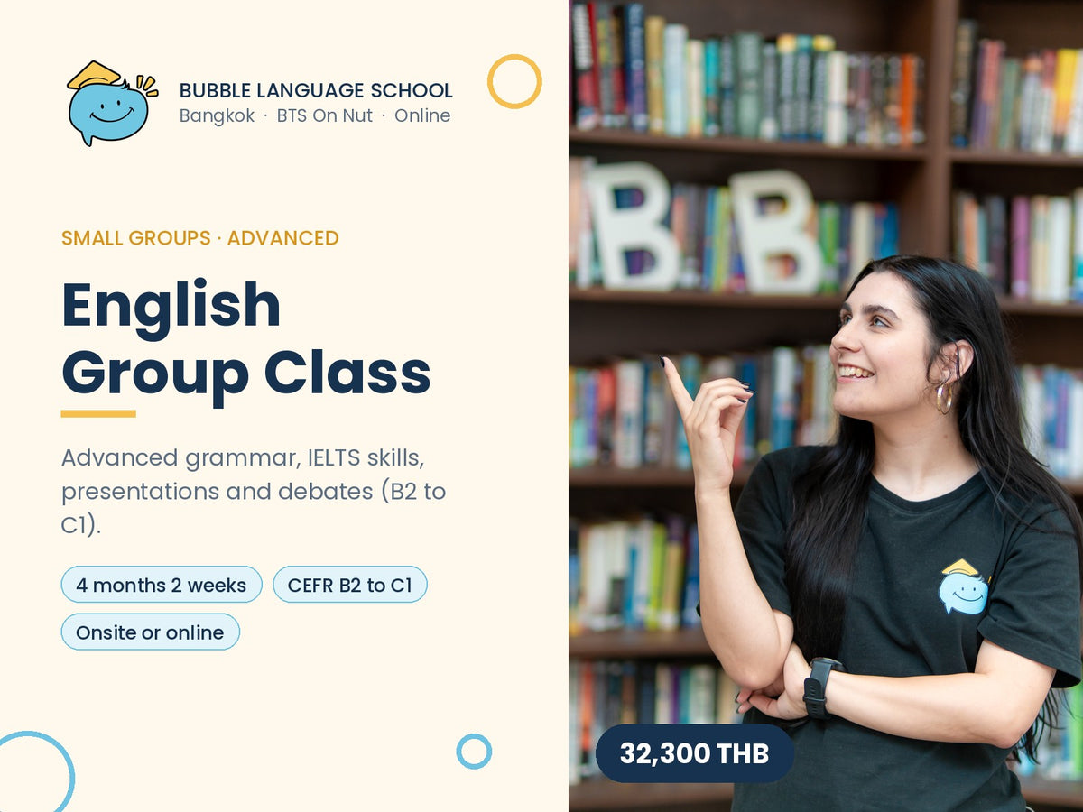 Bubble Language School English Group Class Advanced