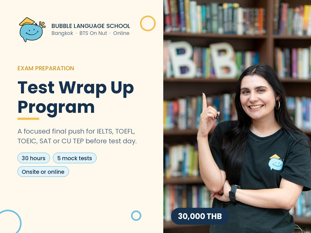 Bubble Language School Test Wrap Up Program