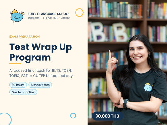 Bubble Language School Test Wrap Up Program