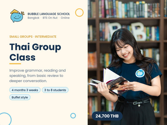 Bubble Language School Thai Group Class Intermediate